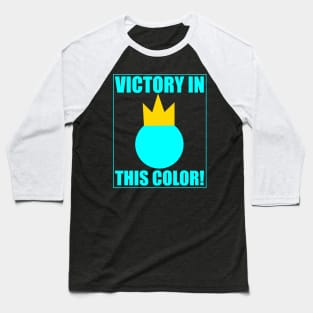 Stick Fight - Blue Victory In This Color Baseball T-Shirt